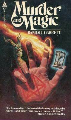Murder and Magic by Robert Adragna, Randall Garrett