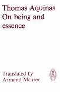 On Being and Essence by St. Thomas Aquinas, Armand A. Maurer
