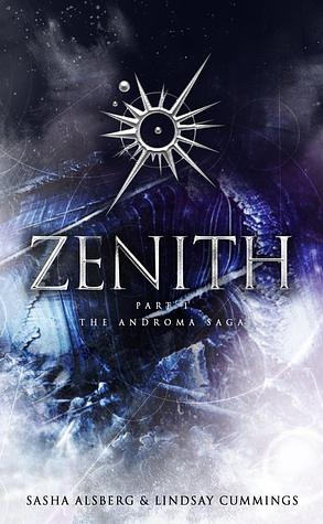 Zenith Part 1 by Lindsay Cummings, Sasha Alsberg