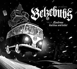 Belzebubs, Vol. II: Kuolema kuittaa univelat by JP Ahonen