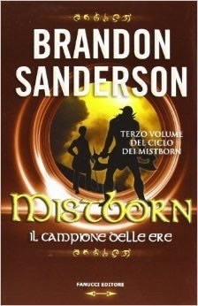 Il campione delle ere by Brandon Sanderson