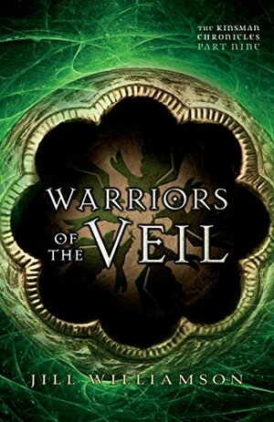Warriors of the Veil by Jill Williamson