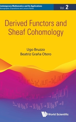 Derived Functors and Sheaf Cohomology by Beatriz Grana Otero, Ugo Bruzzo