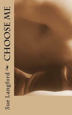Choose Me by Sue Langford