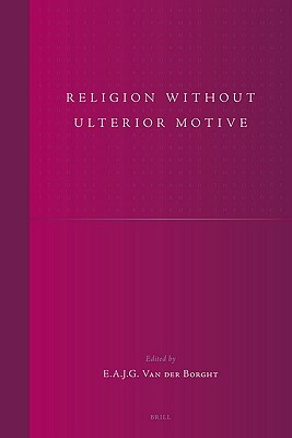 Religion Without Ulterior Motive by 