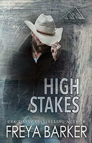 High Stakes by Freya Barker