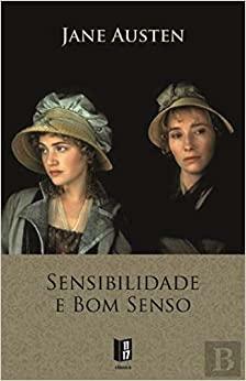 Sensibilidade e Bom Senso by Jane Austen