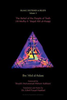 The Belief of the People of Truth by Ibn 'Abd Al-Salam