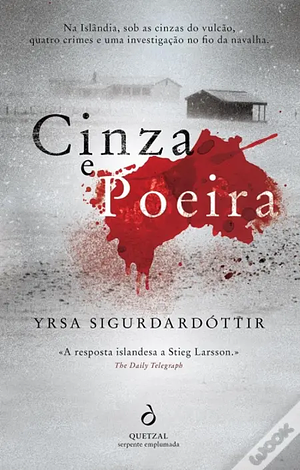 Cinza e Poeira by Yrsa Sigurðardóttir