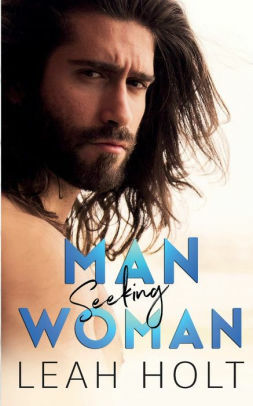 Man Seeking Woman by Leah Holt