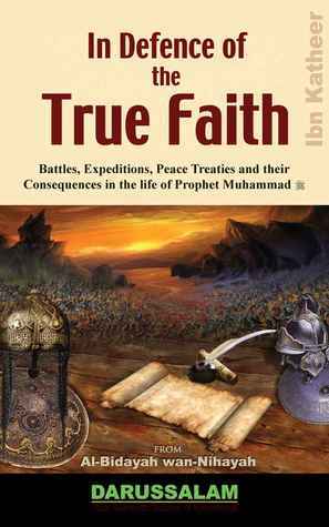 In Defence of the True Faith by ابن كثير, Ibn Kathir