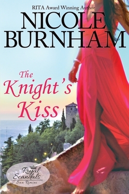 The Knight's Kiss by Nicole Burnham