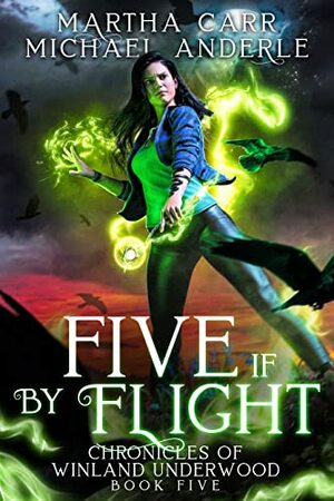 Five If By Flight by Martha Carr