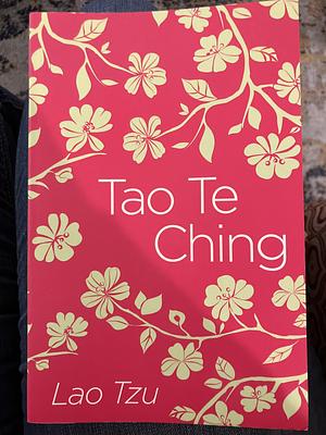 Tao Te Ching by Laozi