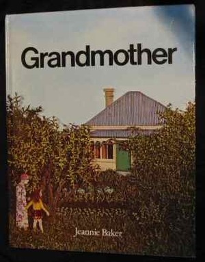 Grandmother by Jeannie Baker