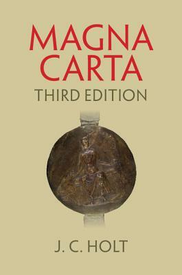 Magna Carta by J. C. Holt