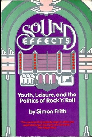 Sound Effects by Simon Frith