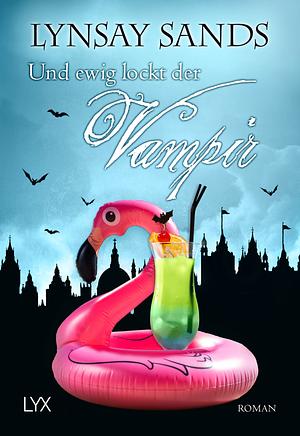 Und ewig lockt der Vampir by Lynsay Sands