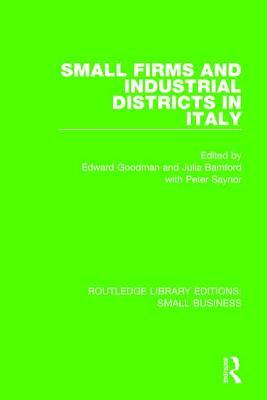 Small Firms and Industrial Districts in Italy by 