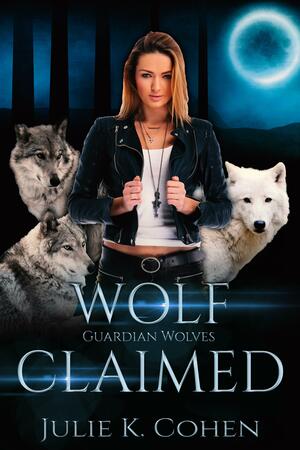 Wolf Claimed by Julie K. Cohen, Julie K. Cohen