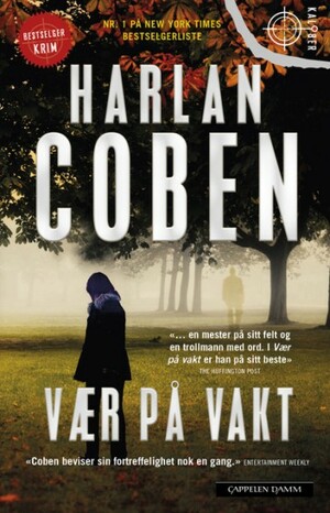 Vær på vakt by Harlan Coben