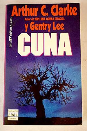 Cuna by Gentry Lee, Arthur C. Clarke