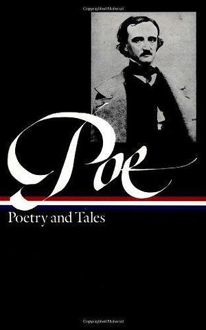 Edgar Allan Poe: Poetry & Tales by Edgar Allan Poe, Edgar Allan Poe, Patrick F. Quinn