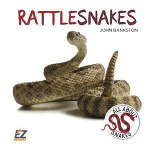 Rattlesnakes by John Bankston