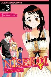 Nisekoi: False Love, Vol. 3: What's in a Name? by Naoshi Komi