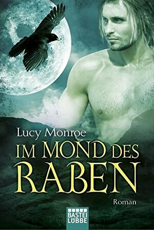 Im Mond des Raben by Lucy Monroe