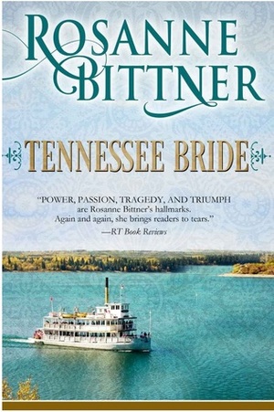 Tennessee Bride by Rosanne Bittner