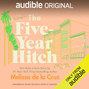 The Five-Year Hitch by Melissa de la Cruz