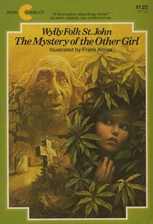 The Mystery of the Other Girl by Wylly Folk St. John, Frank Aloise