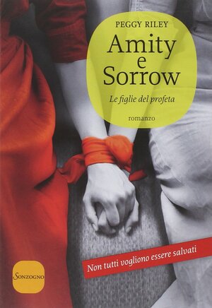 Amity e Sorrow by Peggy Riley