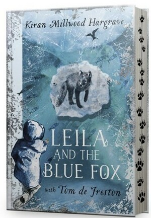 Leila and the Blue Fox by Kiran Millwood Hargrave