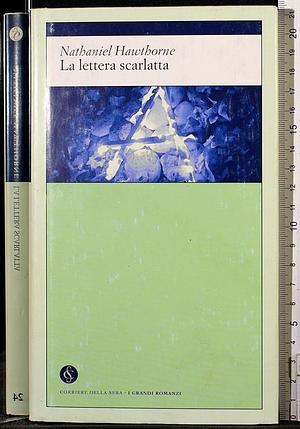 La lettera scarlatta by Nathaniel Hawthorne