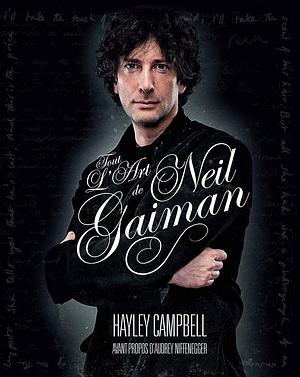 Tout L'Art de Neil Gaiman by Hayley Campbell