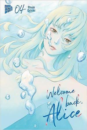 Welcome Back, Alice - Band 4 by Shuzo Oshimi
