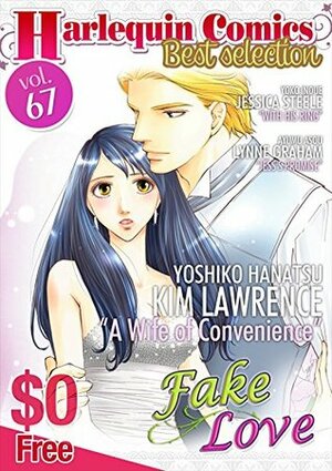 Harlequin Comics Best Selection Vol. 67 sample by Yoshiko Hanatsu, Yoko Inoue, Ayumu Asou, Kim Lawrence, Jessica Steele, Lynne Graham