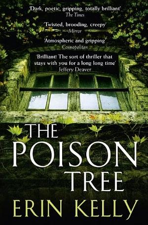 The Poison Tree by Erin Kelly