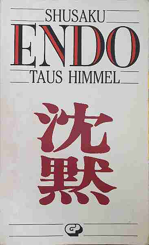 Taus himmel by Shūsaku Endō