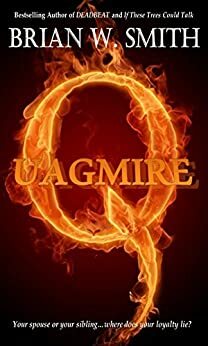 QUAGMIRE by Brian W. Smith