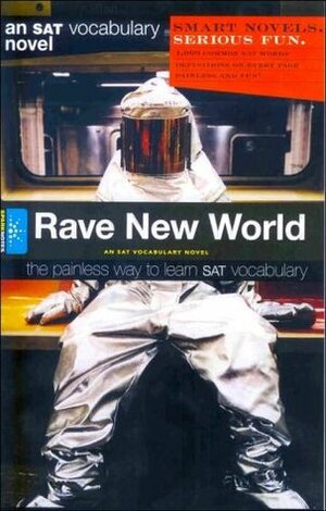Rave New World by SparkNotes, Lynne Hansen