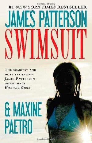 Swimsuit by James Patterson by Maxine Paetro, James Patterson, James Patterson