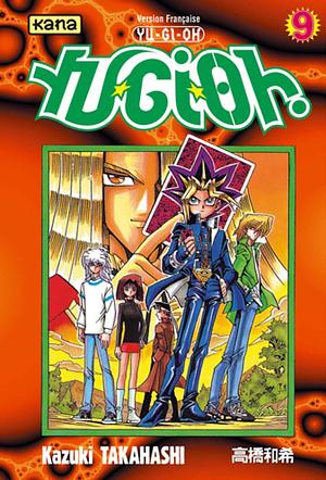 Yu-Gi-Oh ! Tome 9 by Kazuki Takahashi