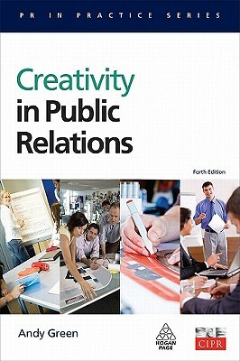 Creativity in Public Relations by Andy Green