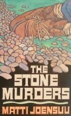 The Stone Murders by Matti Yrjänä Joensuu