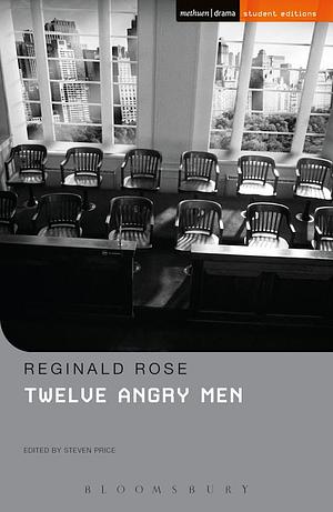 Twelve Angry Men by Reginald Rose