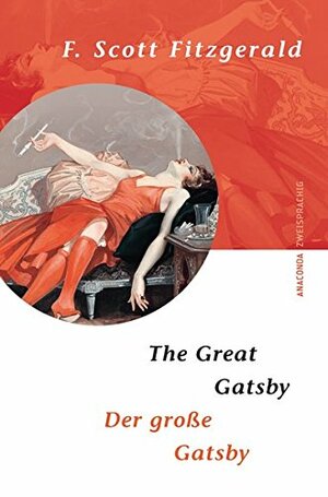 Der große Gatsby / The Great Gatsby by F. Scott Fitzgerald