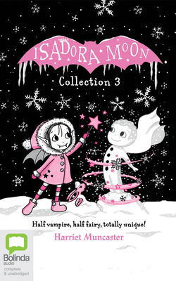 Isadora Moon Collection 3 by Harriet Muncaster